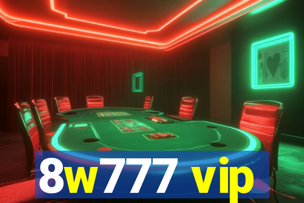 8w777 vip