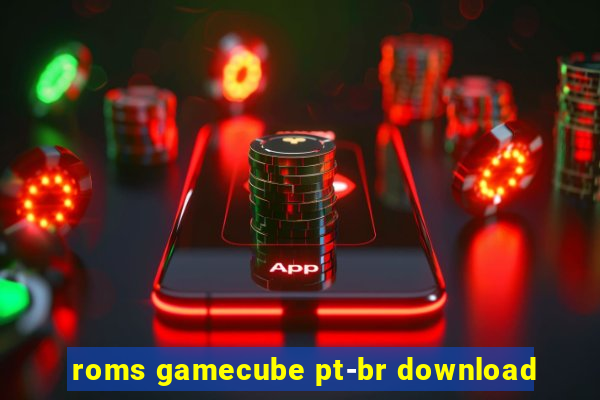 roms gamecube pt-br download