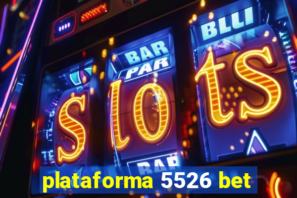 plataforma 5526 bet