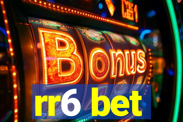 rr6 bet