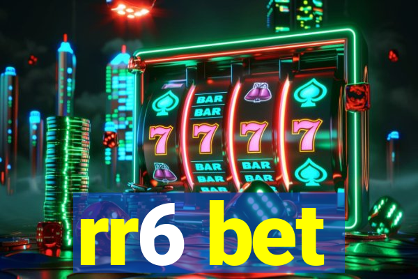 rr6 bet