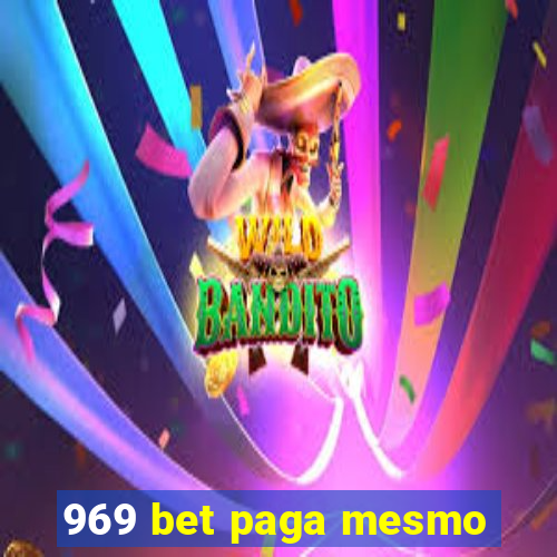 969 bet paga mesmo