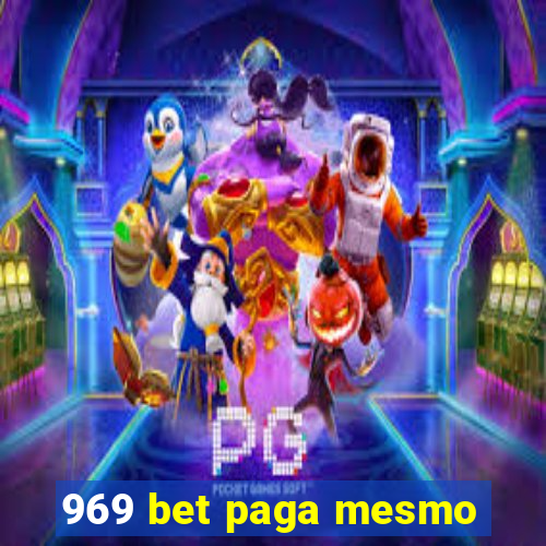 969 bet paga mesmo