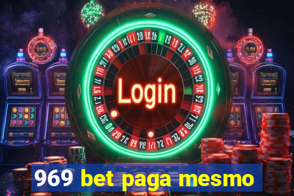 969 bet paga mesmo