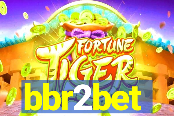 bbr2bet