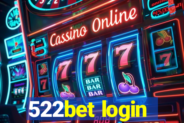 522bet login