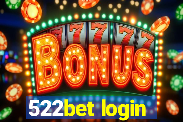 522bet login