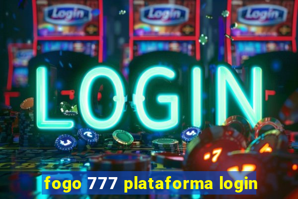 fogo 777 plataforma login