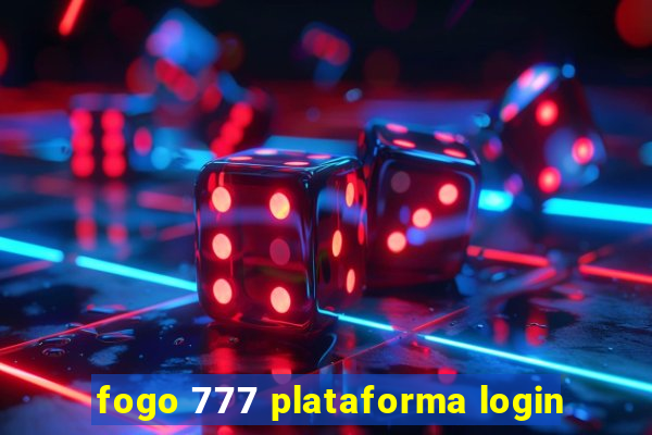 fogo 777 plataforma login