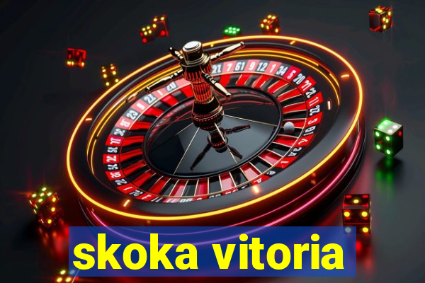 skoka vitoria