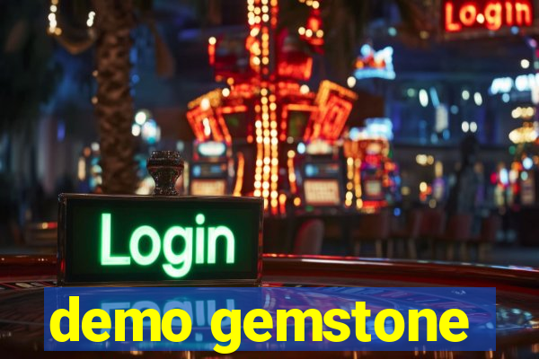 demo gemstone