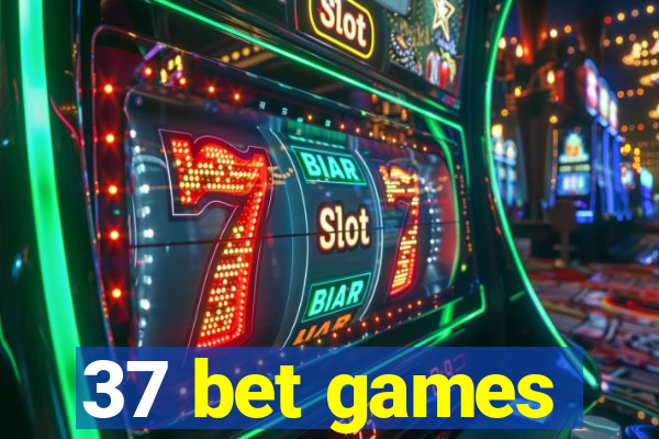 37 bet games