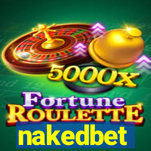 nakedbet