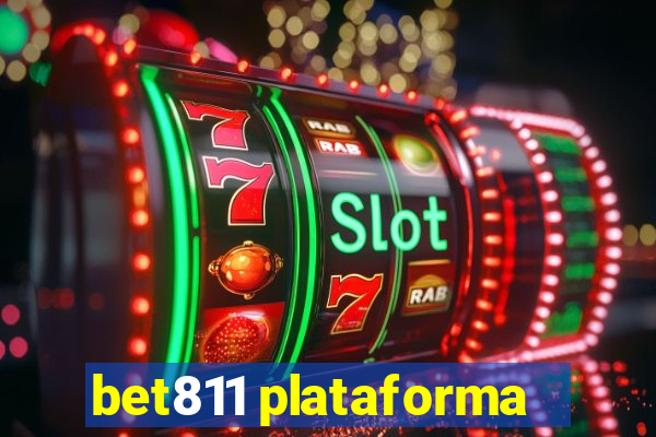 bet811 plataforma