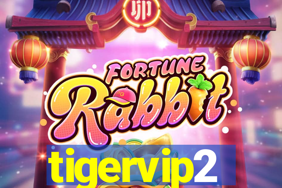 tigervip2