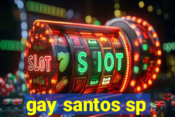 gay santos sp