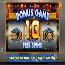 plataforma de jogo antigo