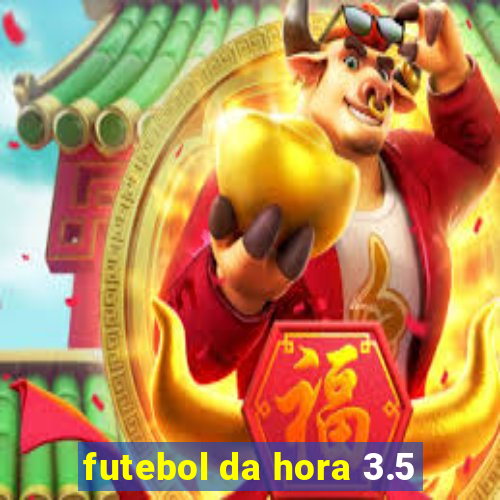 futebol da hora 3.5