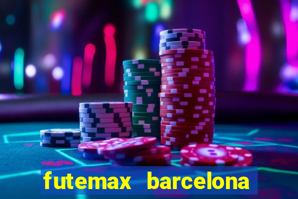 futemax barcelona ao vivo