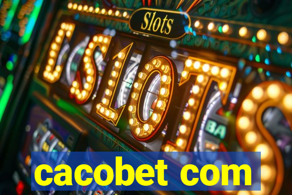 cacobet com