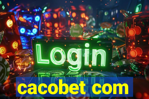 cacobet com