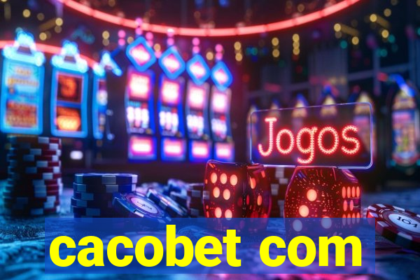 cacobet com