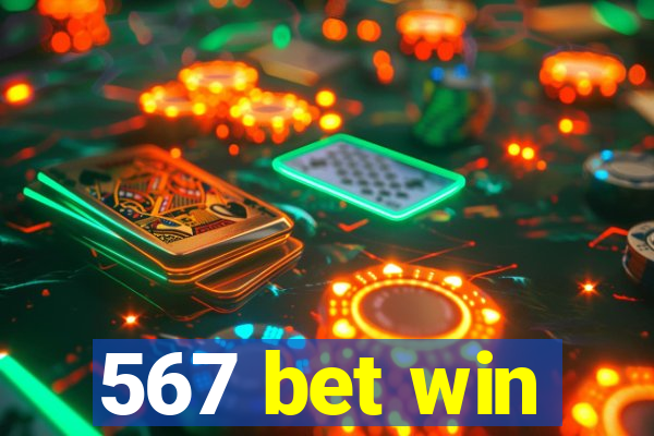 567 bet win