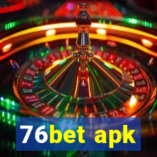 76bet apk