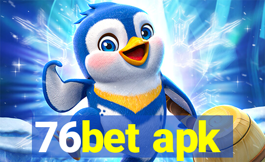 76bet apk