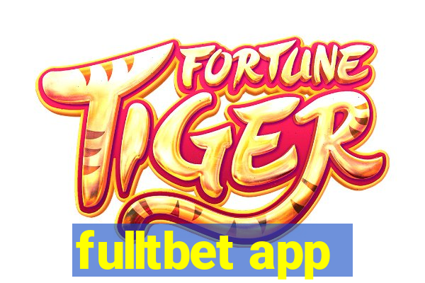 fulltbet app