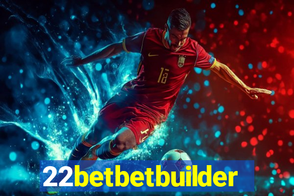 22betbetbuilder