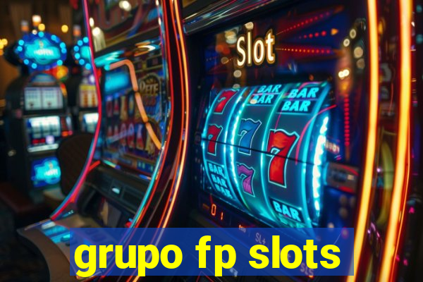 grupo fp slots