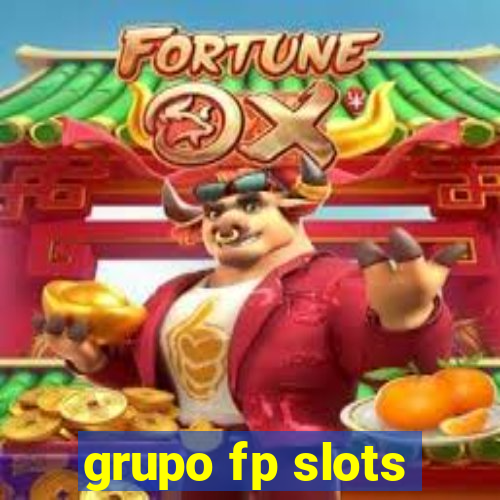 grupo fp slots