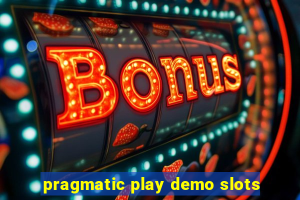 pragmatic play demo slots