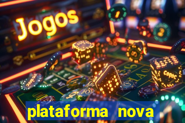 plataforma nova para jogar fortune tiger