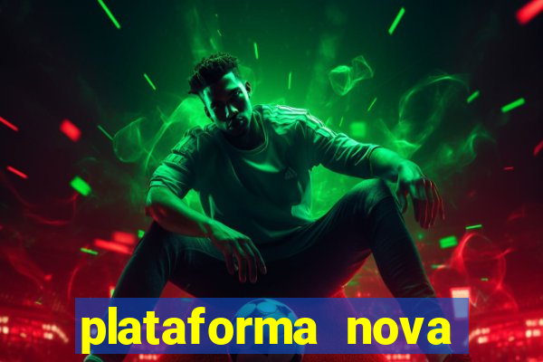 plataforma nova para jogar fortune tiger