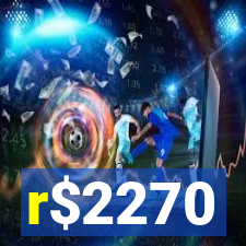 r$2270