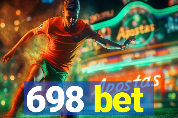 698 bet