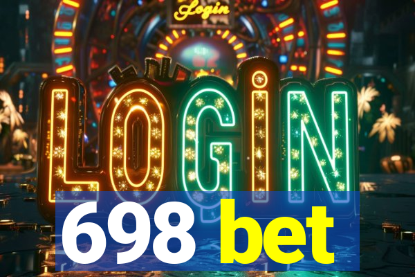 698 bet