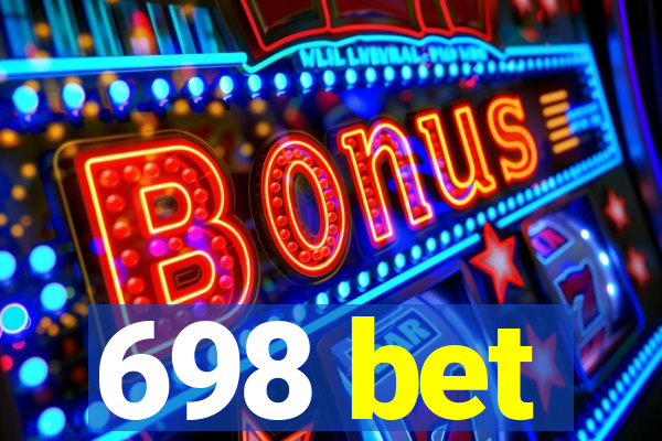 698 bet