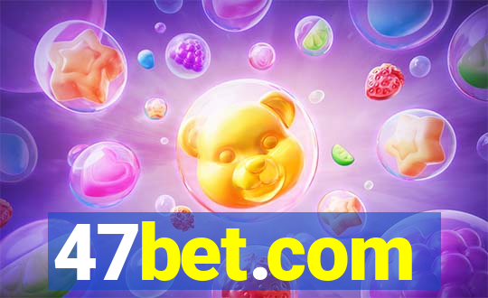 47bet.com