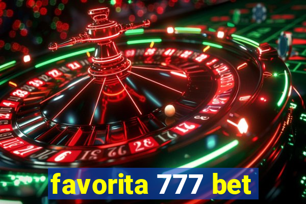 favorita 777 bet