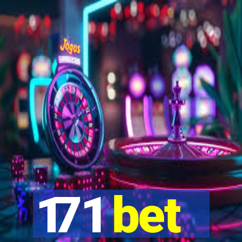 171 bet