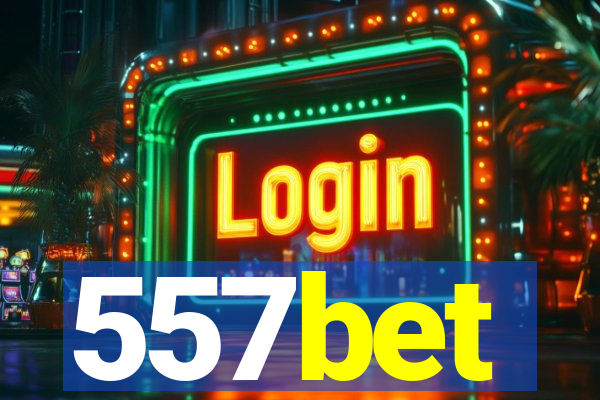 557bet