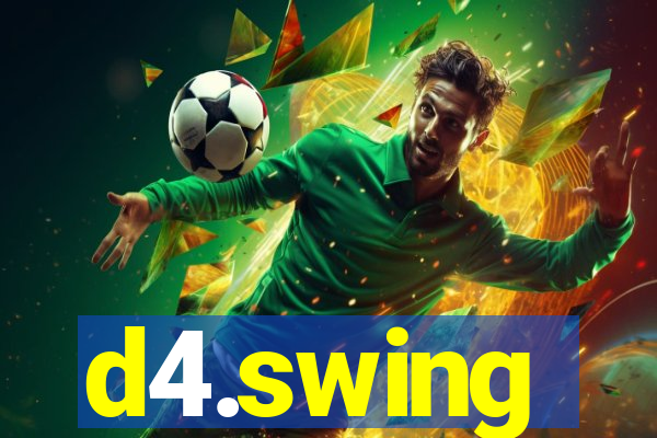 d4.swing