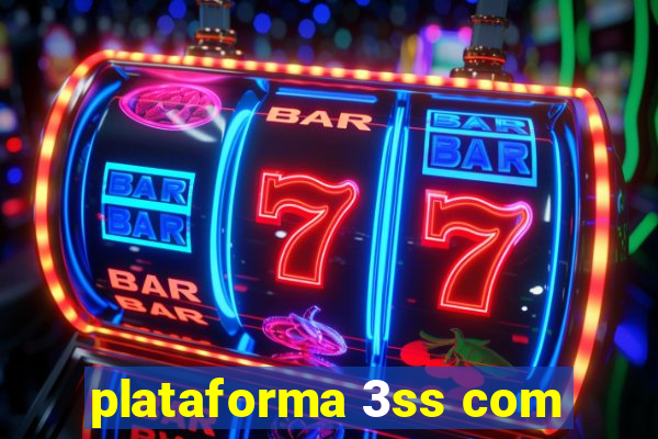 plataforma 3ss com