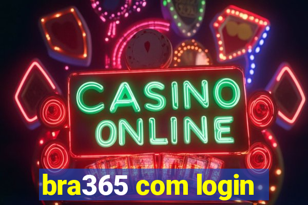 bra365 com login