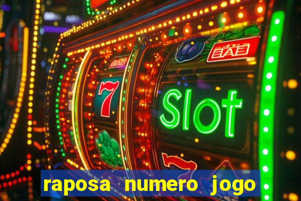 raposa numero jogo do bicho