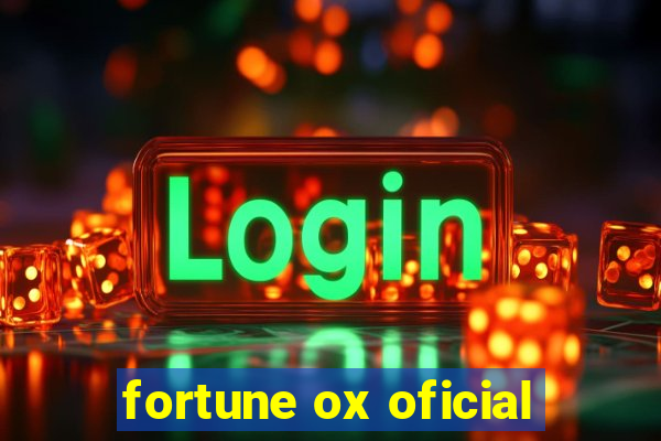 fortune ox oficial