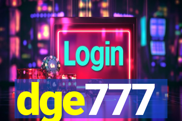 dge777